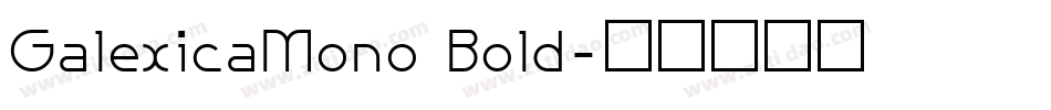 GalexicaMono Bold字体转换